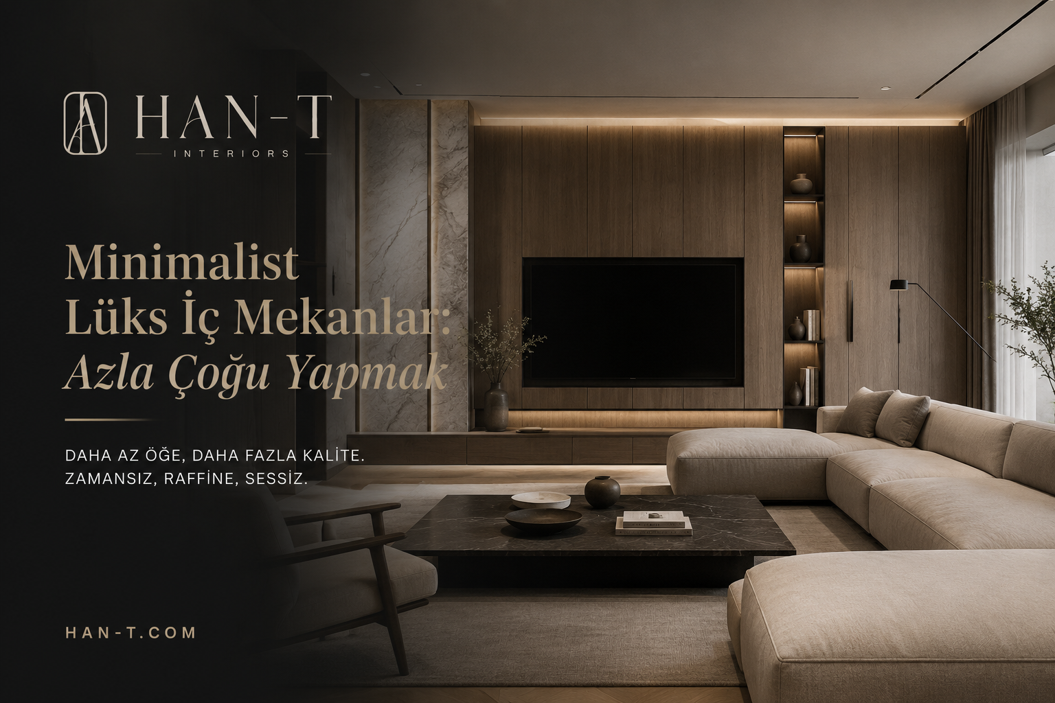 Minimalist Lüks İç Mekanlar - HAN-T